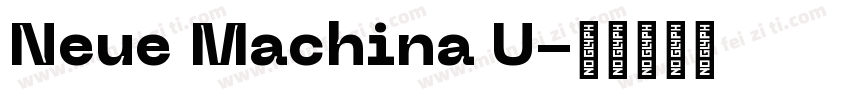Neue Machina U字体转换